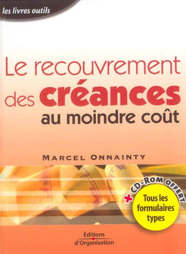 Le recouvrement des créances au moindre coût