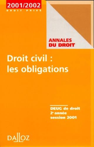 Droit civil (les obligations 2001), Deug de droit 2e année session 2001