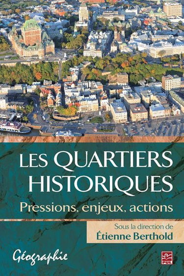 Couverture de Les quartiers historiques : Pressions, enjeux, actions