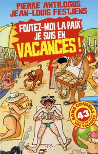Foutez-moi la paix, je suis en vacances !
