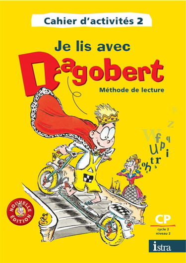 Je lis avec Dagobert, méthode de lecture CP cycle 2, niveau 2 : cahier d'activités 2