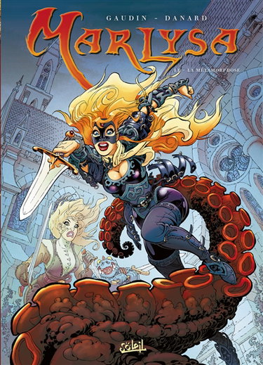 Marlysa. Vol. 11. La métamorphose