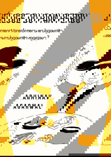 L'éloge du Pain Perdu: Comment transformer une baguette rassie en baguette magique ?