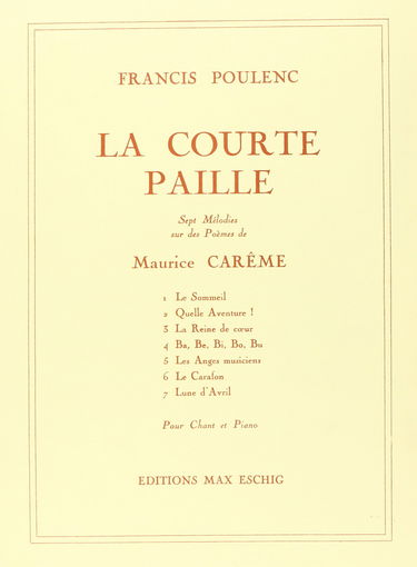La courte paille (7 Mélodies sur poèmes de M.Carêm - Cht/Po