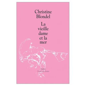 La vieille dame et la mer