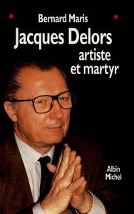 Saint Jacques Delors, artiste et martyr