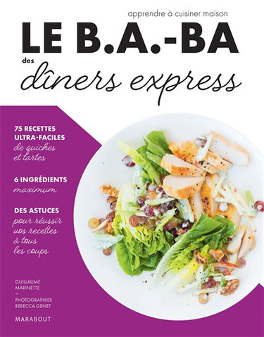 Couverture de Le b.a.-ba des dîners express par Ilona Chovancova