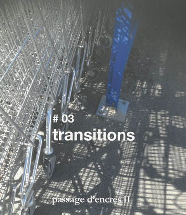 Passage d'encres, série II, n° 3. Transitions