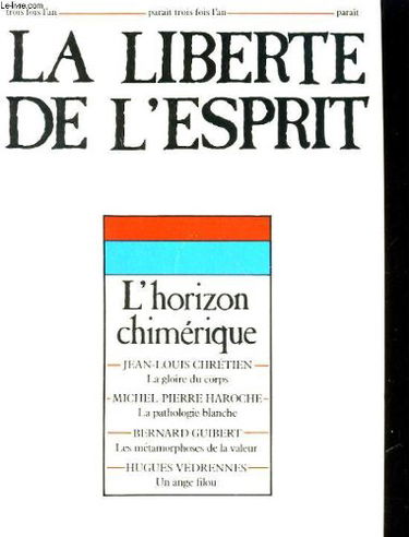 La liberte de l'esprit. l'horizon chimerique. n° 3.