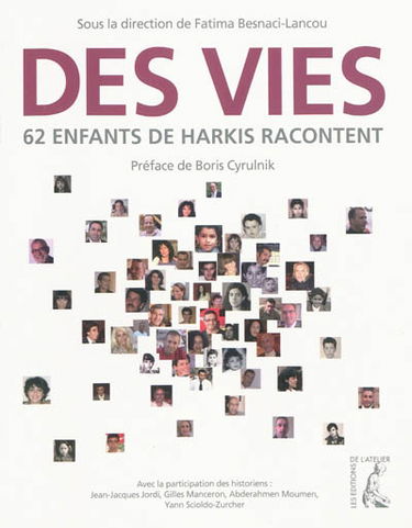Des vies : 62 enfants de Harkis racontent