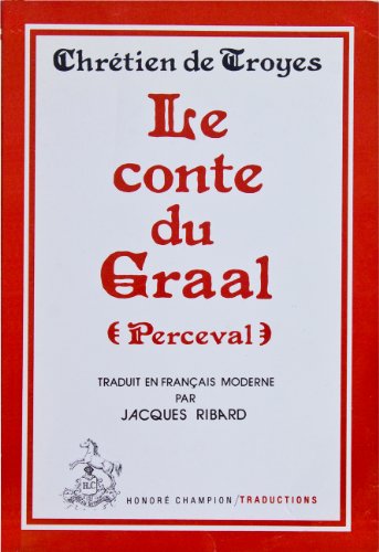 Perceval ou le Conte du Graal. Traduction