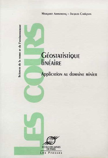 Géostatistique linéaire : application au domaine minier