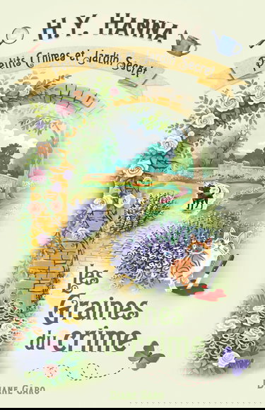 Les Graines du crime (Petits crimes et jardin secret ~ Tome 3)