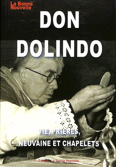 Couverture de Don Dolindo : vie, prières, neuvaine et chapelets