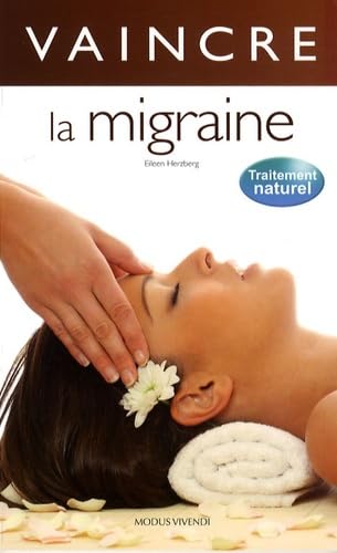 Vaincre la migraine