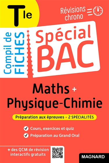 Compil de fiches maths + physique chimie terminale : révisions chrono : préparation aux épreuves, 2 spécialités