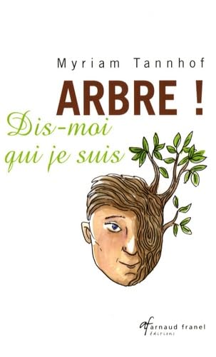 Arbre, dis-moi qui je suis