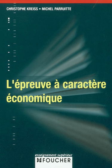 L'épreuve à caractère économique