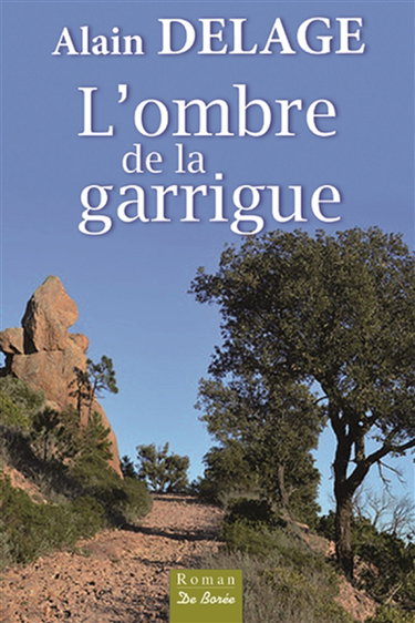 Couverture de L'ombre de la garrigue par Alain Delage