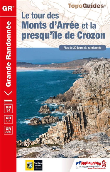 Couverture de Le tour des monts d'Arrée et la presqu'île de Crozon : GR 34, GR 37, GR 380 : plus de 20 jours de randonnée par Collectif