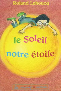 Le Soleil, notre étoile