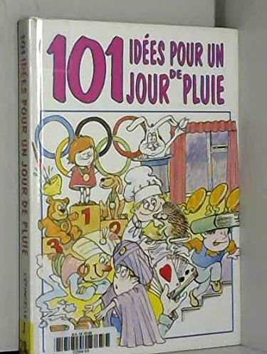 101 idees pour un jour de pluie