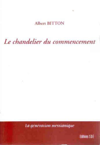 Le chandelier du commencement