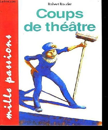 Couverture de Coups de théâtre par Robert Boudet