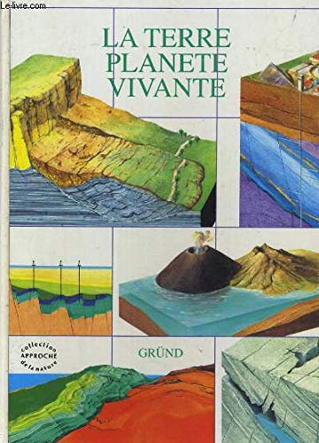 La Terre, planète vivante