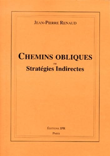 Chemins Obliques Ou Strategies Indirectes