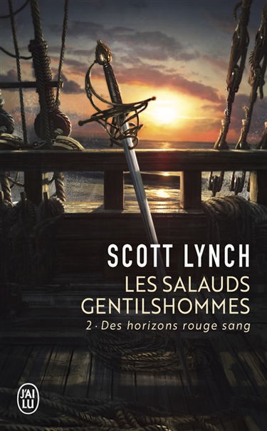 Les salauds gentilshommes. Vol. 2. Des horizons rouge sang