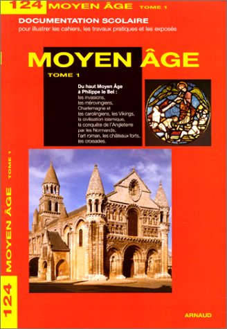 Le Moyen Age: Tome 1