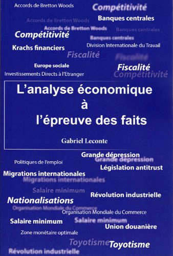 L'ANALYSE ECONOMIQUE À L'EPREUVE DES FAITS