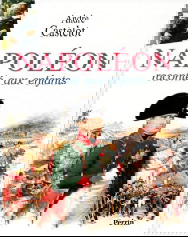 Napoléon raconté aux enfants