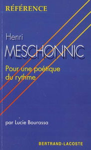 Henri Meschonnic : pour une poétique du rythme
