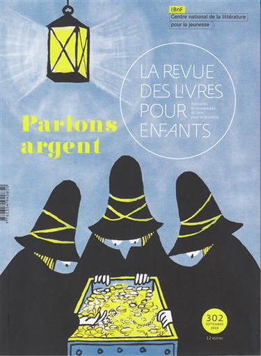 Revue des livres pour enfants (La), n° 302. Parlons argent