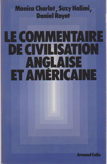 Le Commentaire de civilisation anglaise et américaine
