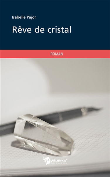 Rêve de cristal
