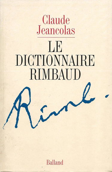 Le Dictionnaire Rimbaud
