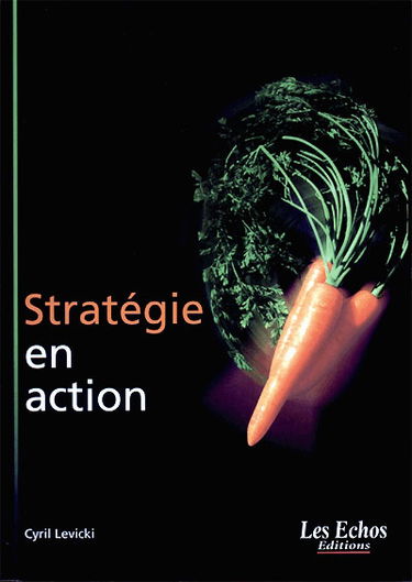 Stratégie en action