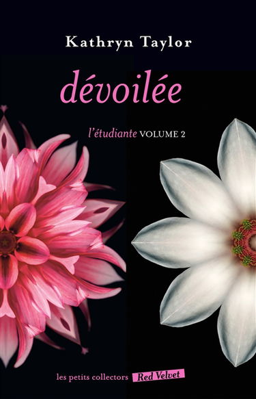 L'étudiante. Vol. 2. Dévoilée