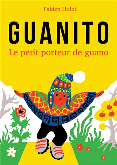 Guanito : Le petit porteur de guano