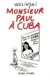 Monsieur Paul à Cuba