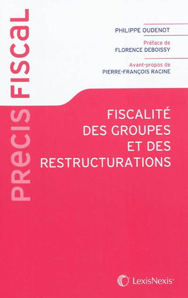 Fiscalité des groupes et des restructurations