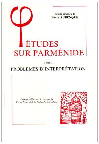 Etudes sur Parménide