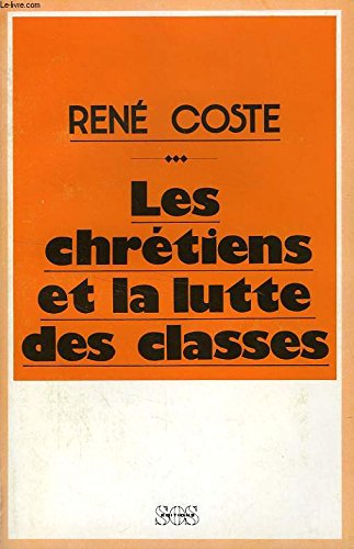 Les Chrétiens et la lutte des classes