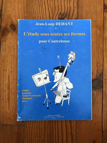 Couverture de L'etude sous toutes ses formes --- contrebasse par Jean-Loup Dehant