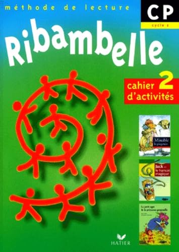 Méthode de lecture CP : Ribambelle, cahier d'activités 2, CP cycle 2