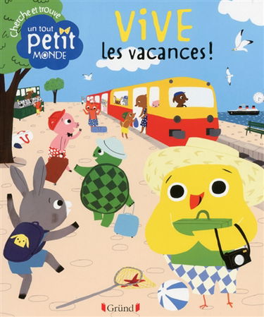 Vive les vacances ! : cherche et trouve