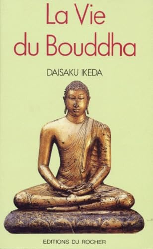 La vie du Bouddha